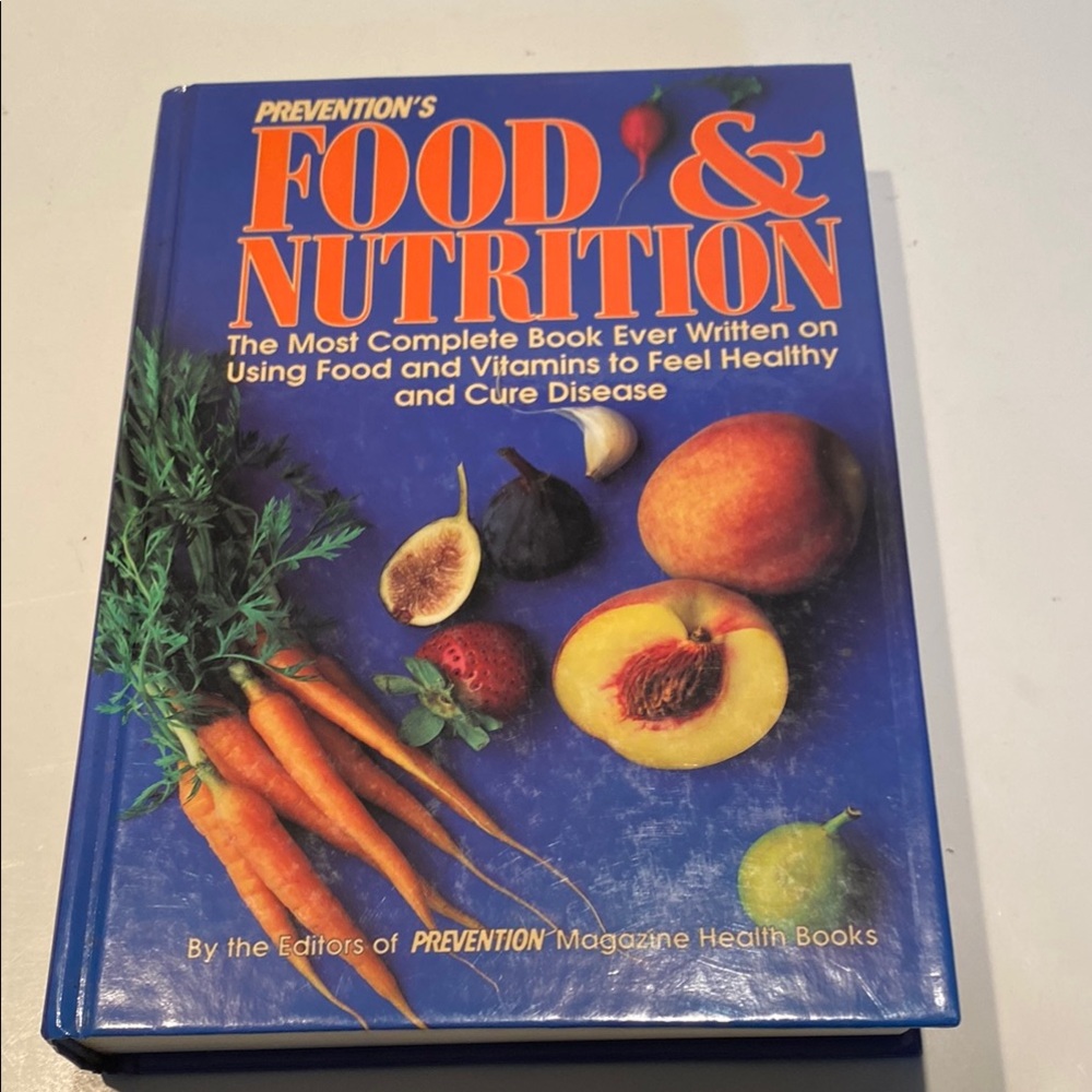 “Prevention’s Food & Nutrition,”
